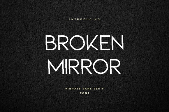 Broken Mirror: A Friendly Display Typeface for Editorial Design
