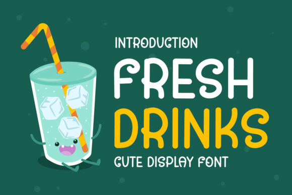 Fresh Drinks: The Playful Display Font for Modern Branding