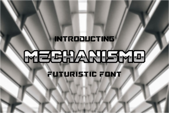 Mechanismo: The Futuristic Typeface for Bold Business Branding