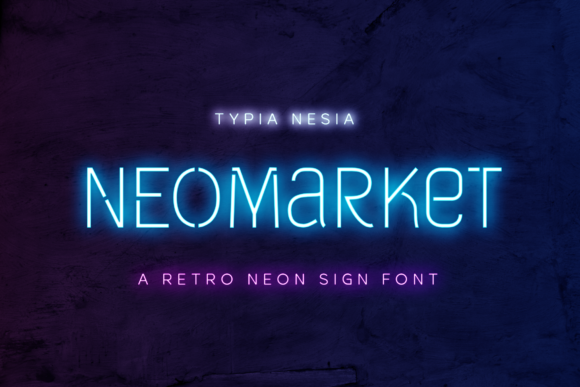 Neomarket: A Retro Neon Display Font for Modern Digital Brands