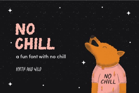 No Chill: A Wavy Display Font for Bold Branding