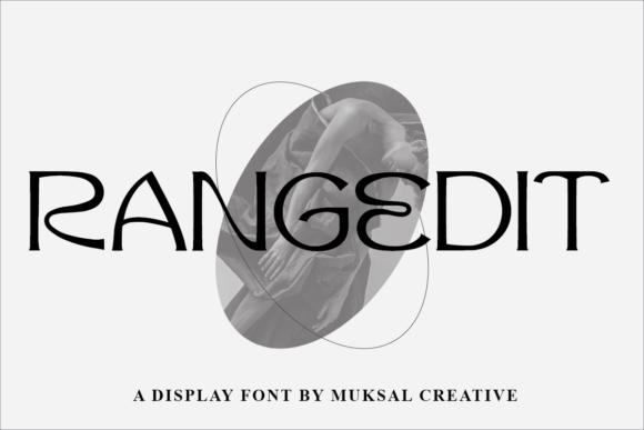 Rangedit: The Casual Display Font for Relaxed Brand Identity