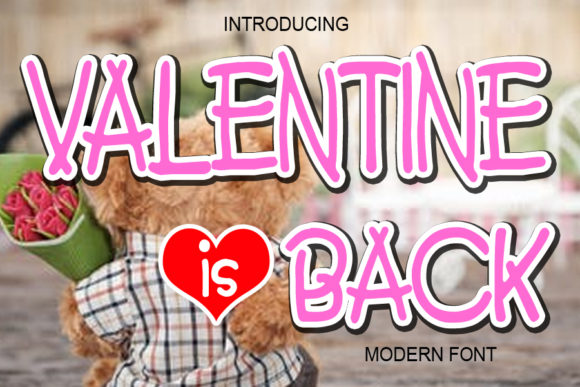 Valentine is Back: A Premium Display Font for High-Impact Campaigns