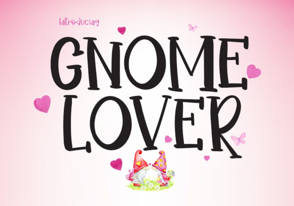 Why Gnome Lover Is the Perfect Typeface for Your Brand Upgrade